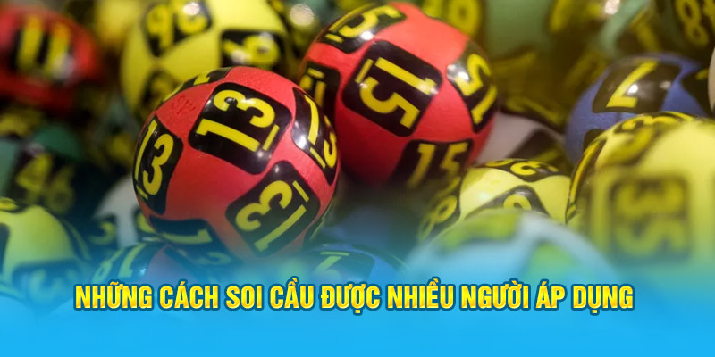Những cách soi cầu được nhiều cao thủ áp dụng hiệu quả